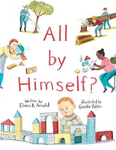 Read All by Himself?, written by Elana K. Arnold Read All by Himself?, written by Elana K. Arnold