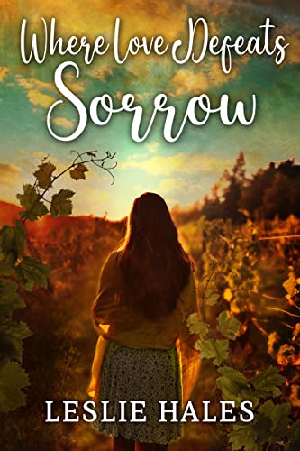 Read Where Love Defeats Sorrow: A Contemporary Western Romance Book (Western Brides and True Loves), written by Leslie Hales Read Where Love Defeats Sorrow: A Contemporary Western Romance Book (Western Brides and True Loves), written by Leslie Hales