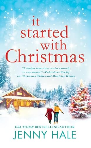 Read It Started with Christmas, written by Jenny Hale Read It Started with Christmas, written by Jenny Hale