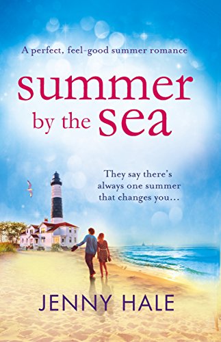 Read Summer by the Sea: a perfect, feel-good summer romance, written by Jenny Hale Read Summer by the Sea: a perfect, feel-good summer romance, written by Jenny Hale