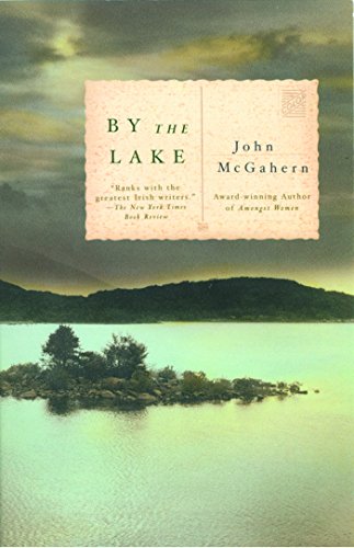 Read By the Lake: ALA Notable Books for Adults (Vintage International), written by John McGahern Read By the Lake: ALA Notable Books for Adults (Vintage International), written by John McGahern
