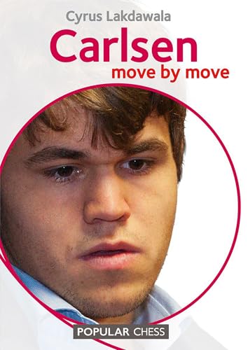 Read Carlsen: Move by Move, written by Cyrus Lakdawala Read Carlsen: Move by Move, written by Cyrus Lakdawala