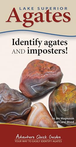 Read Lake Superior Agates: Your Way to Easily Identify Agates (Adventure Quick Guides), written by Jim Magnuson Read Lake Superior Agates: Your Way to Easily Identify Agates (Adventure Quick Guides), written by Jim Magnuson