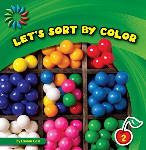 Read Let's Sort by Color (21st Century Basic Skills Library: Level 2: Sorting), written by Lauren Coss Read Let's Sort by Color (21st Century Basic Skills Library: Level 2: Sorting), written by Lauren Coss