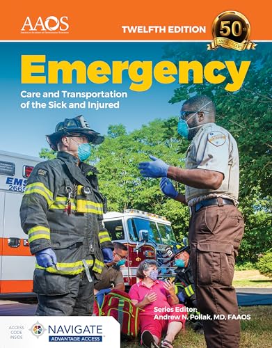 Read Emergency Care and Transportation of the Sick and Injured Advantage Package, written by American Academy of Orthopaedic Surgeons (AAOS) Read Emergency Care and Transportation of the Sick and Injured Advantage Package, written by American Academy of Orthopaedic Surgeons (AAOS)