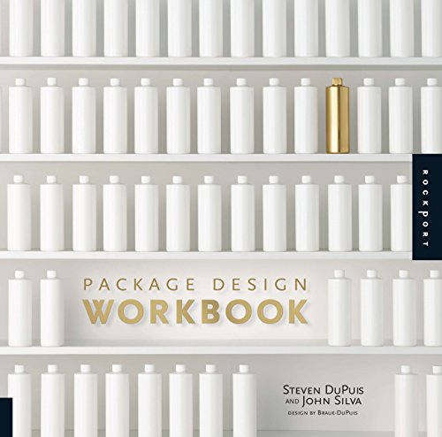 Read Package Design Workbook: The Art and Science of Successful Packaging, written by Steven DuPuis; John Silva Read Package Design Workbook: The Art and Science of Successful Packaging, written by Steven DuPuis; John Silva
