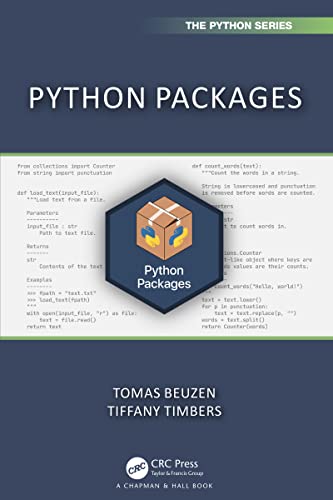 Read Python Packages (Chapman & Hall/CRC The Python Series), written by Tomas Beuzen; Tiffany Timbers Read Python Packages (Chapman & Hall/CRC The Python Series), written by Tomas Beuzen; Tiffany Timbers