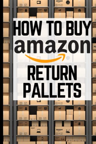 Read How To Buy Amazon Return Pallets: Easy Ways to Sell Amazon Liquidation Pallets For Cash, written by James Walker