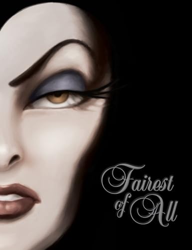 Read Fairest of All-Villains, Book 1, written by Disney Books Read Fairest of All-Villains, Book 1, written by Disney Books