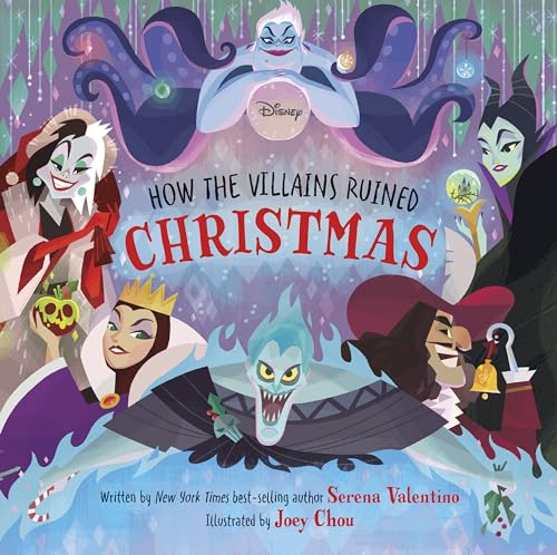 Read Disney Villains: How the Villains Ruined Christmas, written by Serena Valentino Read Disney Villains: How the Villains Ruined Christmas, written by Serena Valentino