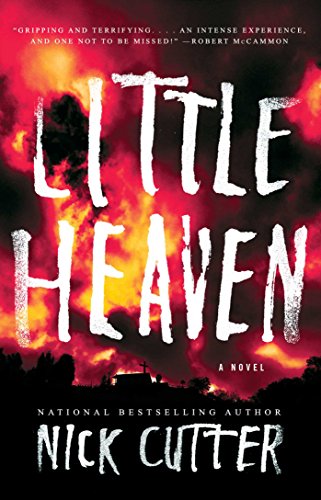 Read Little Heaven: A Novel, written by Nick Cutter