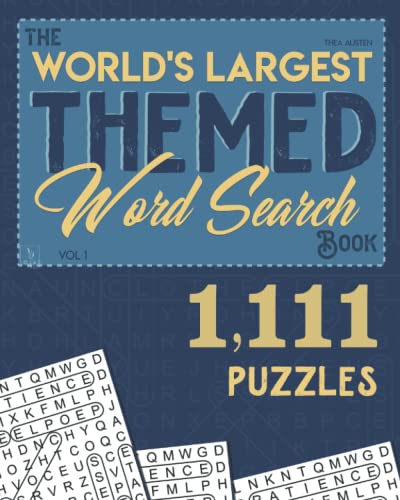 Read The World's Largest Themed Word Search Book - Vol. 1: 1,111 Puzzles for Adults & Seniors, written by Thea Austen