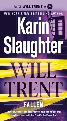 Read Fallen: A Novel (Will Trent Book 5), written by Karin Slaughter Read Fallen: A Novel (Will Trent Book 5), written by Karin Slaughter