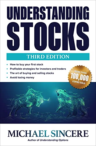 Read Understanding Stocks, Third Edition, written by Sincere Read Understanding Stocks, Third Edition, written by Sincere
