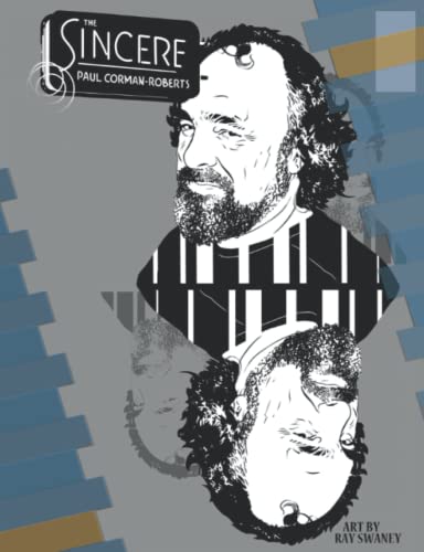 Read The Sincere, written by Paul Corman-Roberts Read The Sincere, written by Paul Corman-Roberts