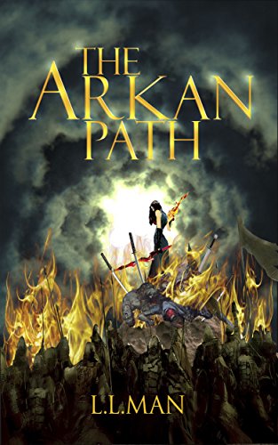 Read The Arkan Path, written by L. L. Man Read The Arkan Path, written by L. L. Man