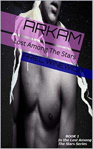 Read Arkam: Lost Among The Stars, written by Ariel Winewica