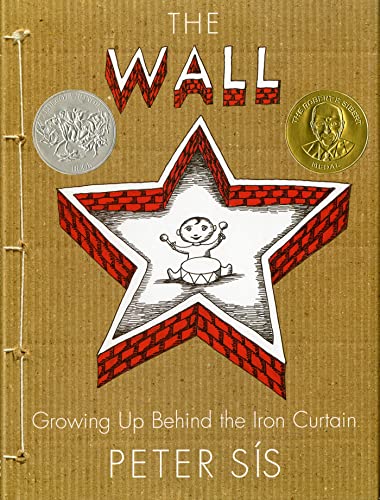Read The Wall: Growing Up Behind the Iron Curtain (Caldecott Honor Book), written by Peter Sís Read The Wall: Growing Up Behind the Iron Curtain (Caldecott Honor Book), written by Peter Sís