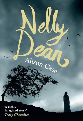 Read Nelly Dean, written by Alison Case Read Nelly Dean, written by Alison Case