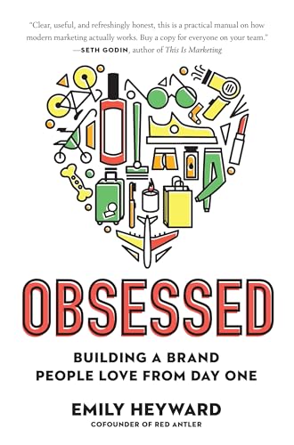 Read Obsessed: Building a Brand People Love from Day One, written by Emily Heyward Read Obsessed: Building a Brand People Love from Day One, written by Emily Heyward
