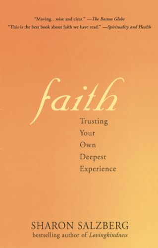 Read Faith: Trusting Your Own Deepest Experience, written by Sharon Salzberg Read Faith: Trusting Your Own Deepest Experience, written by Sharon Salzberg