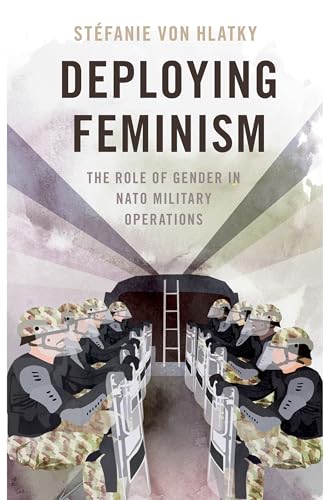 Read Deploying Feminism: The Role of Gender in NATO Military Operations (BRIDGING THE GAP SERIES), written by Stéfanie von Hlatky Read Deploying Feminism: The Role of Gender in NATO Military Operations (BRIDGING THE GAP SERIES), written by Stéfanie von Hlatky