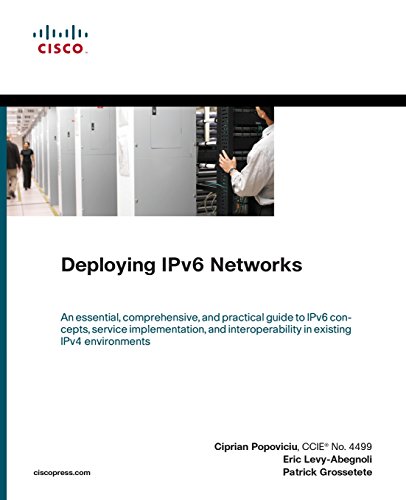 Read Deploying IPv6 Networks, written by Ciprian Popoviciu; Eric Levy-Abegnoli; Patrick Grossetete Read Deploying IPv6 Networks, written by Ciprian Popoviciu; Eric Levy-Abegnoli; Patrick Grossetete