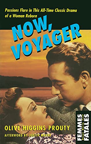 Read Now, Voyager (Femmes Fatales), written by Olive Higgins Prouty