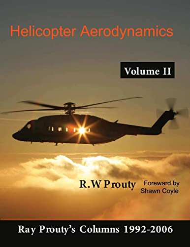 Read Helicopter Aerodynamics, Vol. 2, written by Ray Prouty