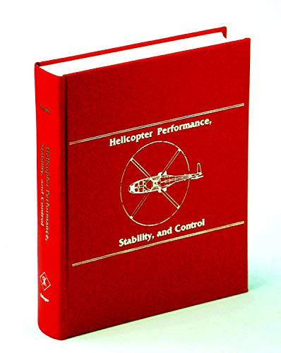 Read Helicopter Performance, Stability, and Control, written by Raymond W. Prouty Read Helicopter Performance, Stability, and Control, written by Raymond W. Prouty