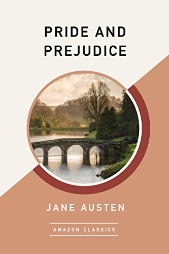 Read Pride and Prejudice (AmazonClassics Edition), written by Jane Austen
