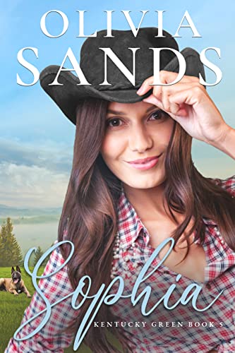 Read Sophia (Kentucky Green, a Heartwarming Contemporary Cozy Small Town Romance Series. Book 5), written by Olivia Sands Read Sophia (Kentucky Green, a Heartwarming Contemporary Cozy Small Town Romance Series. Book 5), written by Olivia Sands