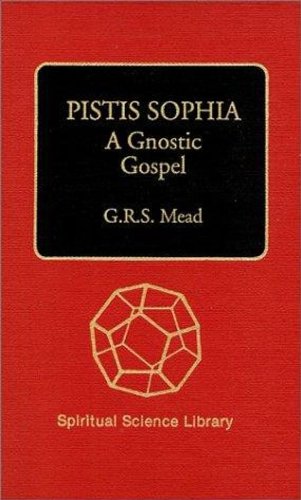 Read Pistis Sophia, written by Anonymous