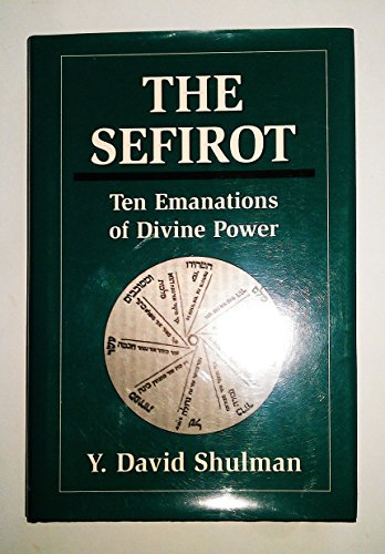 Read The Sefirot: Ten Emanations of Divine Power, written by David Y. Shulman Read The Sefirot: Ten Emanations of Divine Power, written by David Y. Shulman