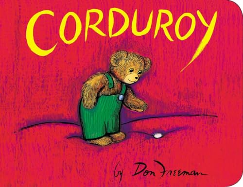 Read Corduroy, written by Don Freeman Read Corduroy, written by Don Freeman