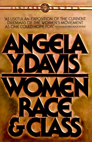 Read Women, Race & Class, written by Angela Y. Davis Read Women, Race & Class, written by Angela Y. Davis