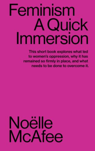 Read FEMINISM: A Quick Immersion (Quick Immersions), written by Noëlle McAfee
