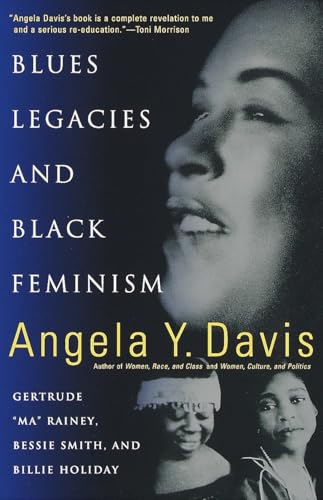 Read Blues Legacies and Black Feminism: Gertrude "Ma" Rainey, Bessie Smith, and Billie Holiday, written by Angela Y. Davis Read Blues Legacies and Black Feminism: Gertrude "Ma" Rainey, Bessie Smith, and Billie Holiday, written by Angela Y. Davis