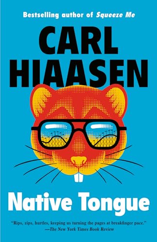 Read Native Tongue (Skink Book 2), written by Carl Hiaasen Read Native Tongue (Skink Book 2), written by Carl Hiaasen