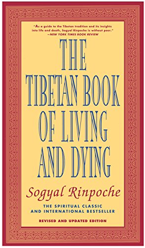 Read The Tibetan Book of Living and Dying: The Spiritual Classic & International Bestseller: Revised and Updated Edition, written by Sogyal Rinpoche Read The Tibetan Book of Living and Dying: The Spiritual Classic & International Bestseller: Revised and Updated Edition, written by Sogyal Rinpoche