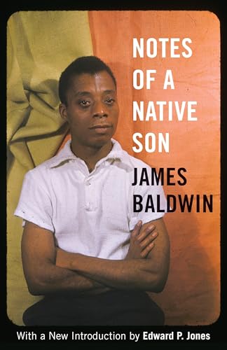 Read Notes of a Native Son (Beacon Classics), written by James Baldwin Read Notes of a Native Son (Beacon Classics), written by James Baldwin