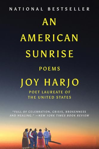 Read An American Sunrise, written by Joy Harjo