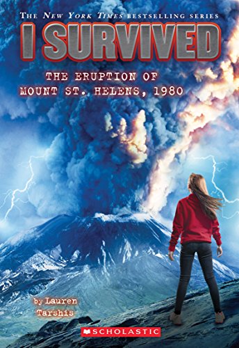 Read I Survived the Eruption of Mount St. Helens, 1980 (I Survived #14) (14), written by Lauren Tarshis Read I Survived the Eruption of Mount St. Helens, 1980 (I Survived #14) (14), written by Lauren Tarshis