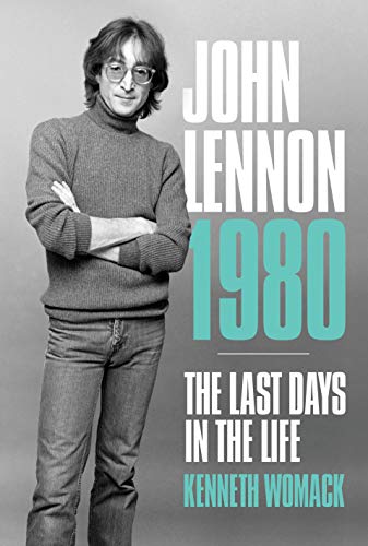 Read John Lennon 1980: The Last Days in the Life, written by Kenneth Womack Read John Lennon 1980: The Last Days in the Life, written by Kenneth Womack