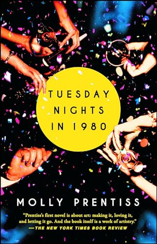 Read Tuesday Nights in 1980, written by Molly Prentiss Read Tuesday Nights in 1980, written by Molly Prentiss