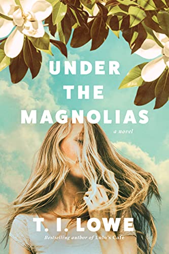 Read Under the Magnolias: A Southern Coming of Age Novel Set in the 1980's, written by T.I. Lowe Read Under the Magnolias: A Southern Coming of Age Novel Set in the 1980's, written by T.I. Lowe