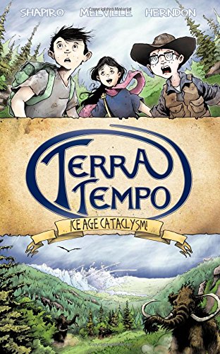 Read Terra Tempo: Ice Age Cataclysm!, written by David R. Shapiro Read Terra Tempo: Ice Age Cataclysm!, written by David R. Shapiro