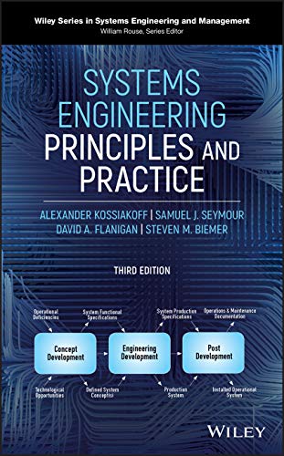 Read Systems Engineering Principles and Practice (Wiley Series in Systems Engineering and Management), written by Alexander Kossiakoff; Steven M. Biemer; Samuel J. Seymour; David A. Flanigan Read Systems Engineering Principles and Practice (Wiley Series in Systems Engineering and Management), written by Alexander Kossiakoff; Steven M. Biemer; Samuel J. Seymour; David A. Flanigan