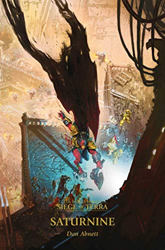 Read Saturnine (4) (The Horus Heresy: Siege of Terra), written by Dan Abnett Read Saturnine (4) (The Horus Heresy: Siege of Terra), written by Dan Abnett