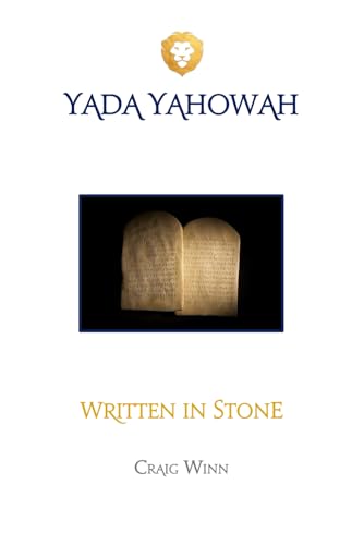 Read Written In Stone (YADA YAHOWAH SERIES), written by Craig Winn